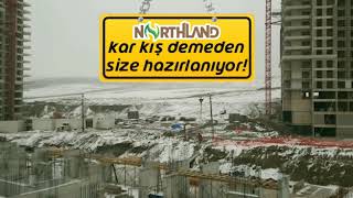 Northland Hızla Yükseliyor