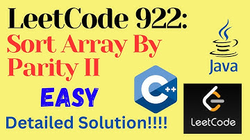 LeetCode 922 : Sort Array By Parity II || EASY || C++ || JAVA || Detailed Solution