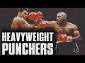 Top 20 Hardest Punching Heavyweights of All Time