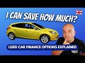 Used car finance options explained with examples  pcp vs hp vs loan