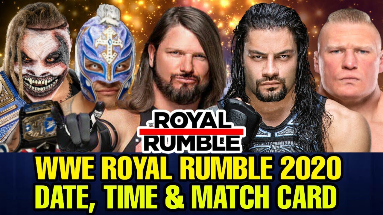 Wwe Royal Rumble 2020 Date Telecast Time In India Match Card Predictions Youtube