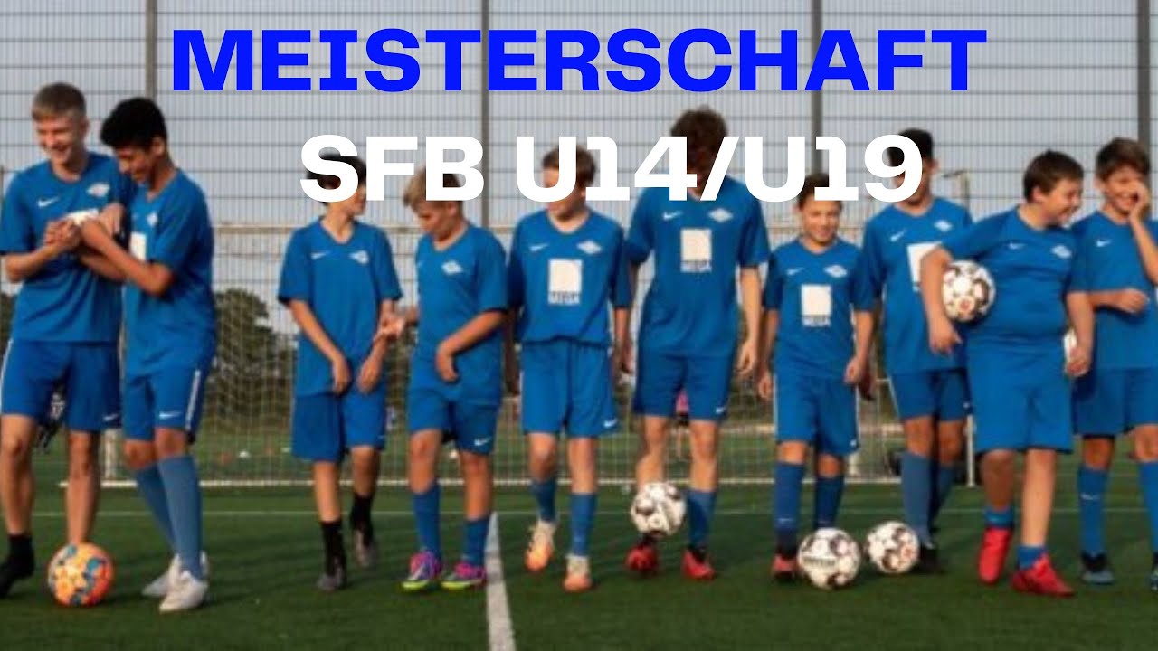 MEISTERSCHAFTSSPIELE SFB U14/U19
