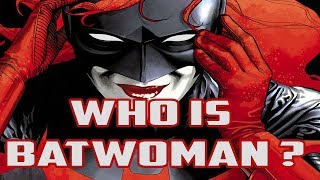 History and Origin of Batwoman! Who Is Kate Kane?