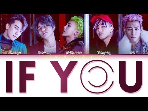 Bigbang If You Japanese Version Lyrics Bigbang If You Japanese Version Lyrics