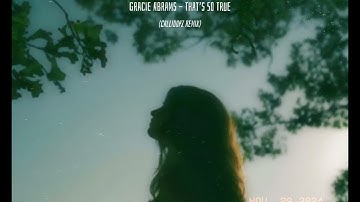 Gracie Abrams - That’s So True (Callidopz Remix)