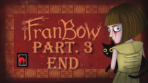 Fran Bow *Alpha Demo* ll Part 3 - END ll