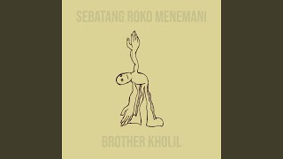 Download Lagu Sebatang Roko Menemani MP3