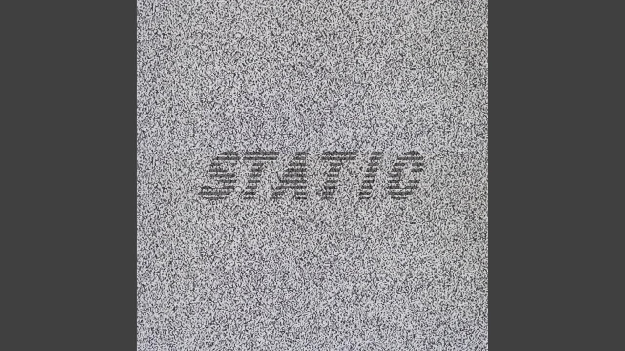 在 YouTube 上观看 STATIC 在 YouTube 上观看 STATIC