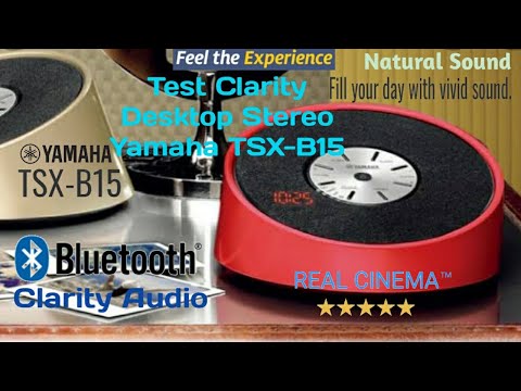 Test Clarity Sound Yamaha TSX-B15