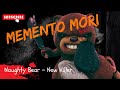 Naughty Bear - Memento Mori