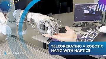 SenseGlove Case: Teleoperating a Robotic Hand with Haptic Gloves