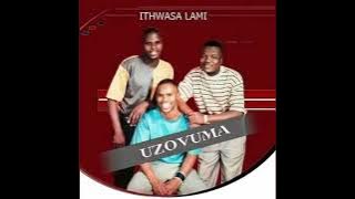 Ithwasa lami~ Uzovuma