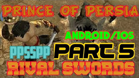 PRINCE OF PERSIA: RIVAL SWORDS PART 5:Now our Boss Is Near is fun to fight with him😂😂😂