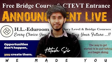 Free Bridge Course & CTEVT Entrance Exam Preparation Announcement | RAW Batch-2082 | by Hitesh Sir |
