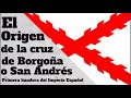 Origen de la Cruz de Borgoña o San Andres