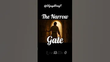 24 AUG 2025 The Narrow Gate Gospel Song Short 