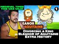 Divorcing a King - Eleanor of Aquitaine #1 - Extra History Reaction