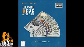 Rocca Varnado ft. C-Plus & E Mozzy - Chasing A Bag (Prod. Zaytoven) [Thizzler.com Exclusive]