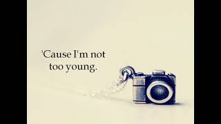 Too Young-Sabrina Carpenter (lyrics)