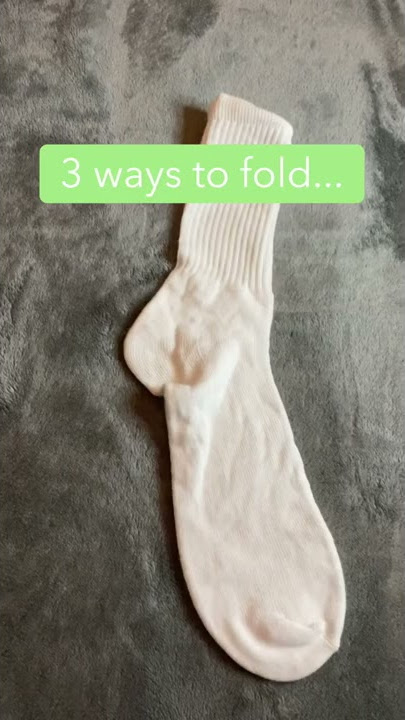 3 WAYS TO FOLD SOCKS