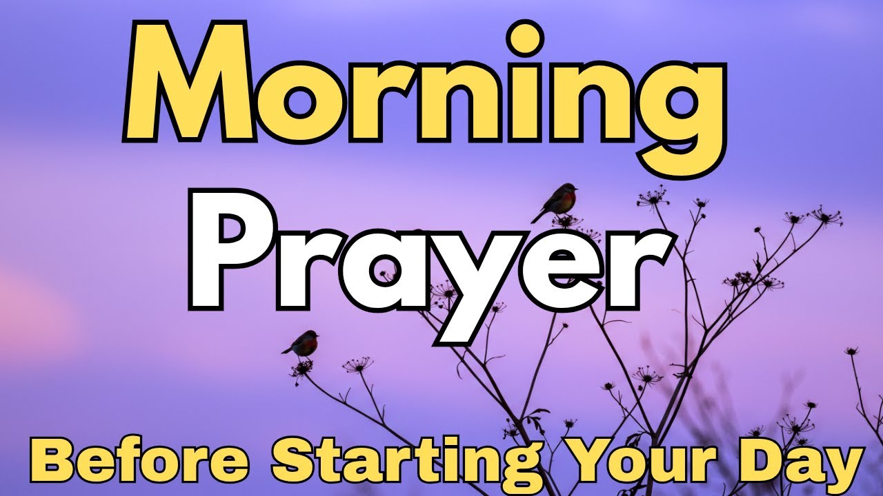 11 Minutes Powerful Morning Prayer| Talk To God First Before You Start Your Day.