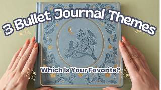 3 Bullet Journal Themes ✨ Which One Is Your Favorite | Journal Flip Through