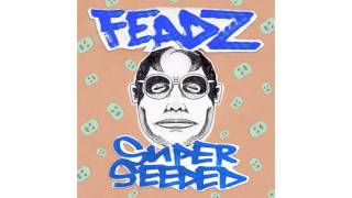 Feadz - Superseeded (Official Audio)