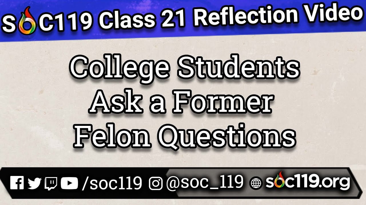 students-asking-a-former-felon-questions-soc119-youtube