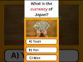 What is the currency of Japan? #shorts #shortsfeed #shortsvideo