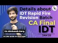 Complete Details About Rapid Fire Revision Batch Jan'26 | CA Final IDT | CA Akshansh Garg