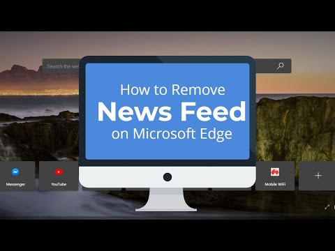 How to remove news Feed on Microsoft Edge
