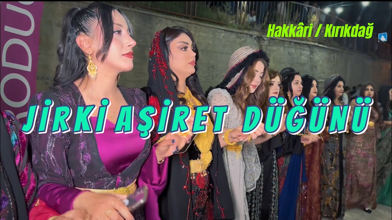 Jirki Aşiret Düğünü | Hakkâri - Kırıkdağ | Avşin & Fatih |