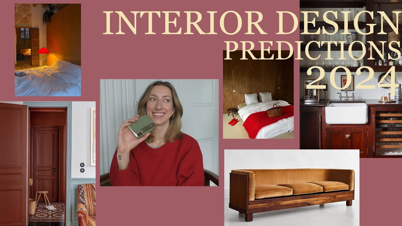 2024 interior design predictions - YouTube