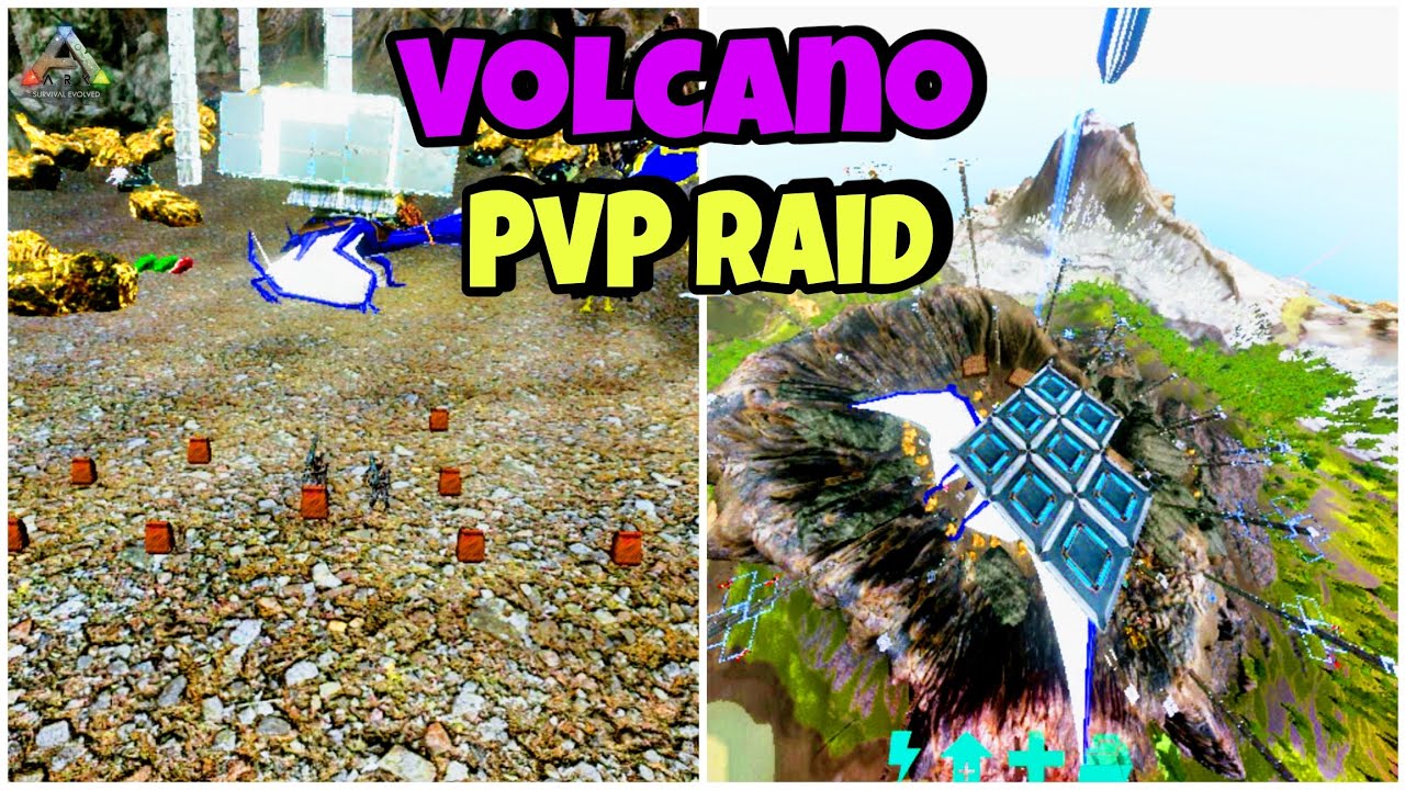 Ark Mobile PvP Raid /Volcano Base/