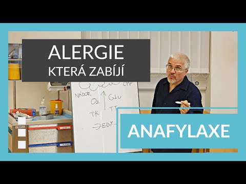 Video: Anafylaxe - Příznaky, Příčiny, Léčba