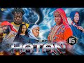 BLACK HATAN Ep 15 King Kiparabrand Sandraofficial Dontatv Adventure Film 