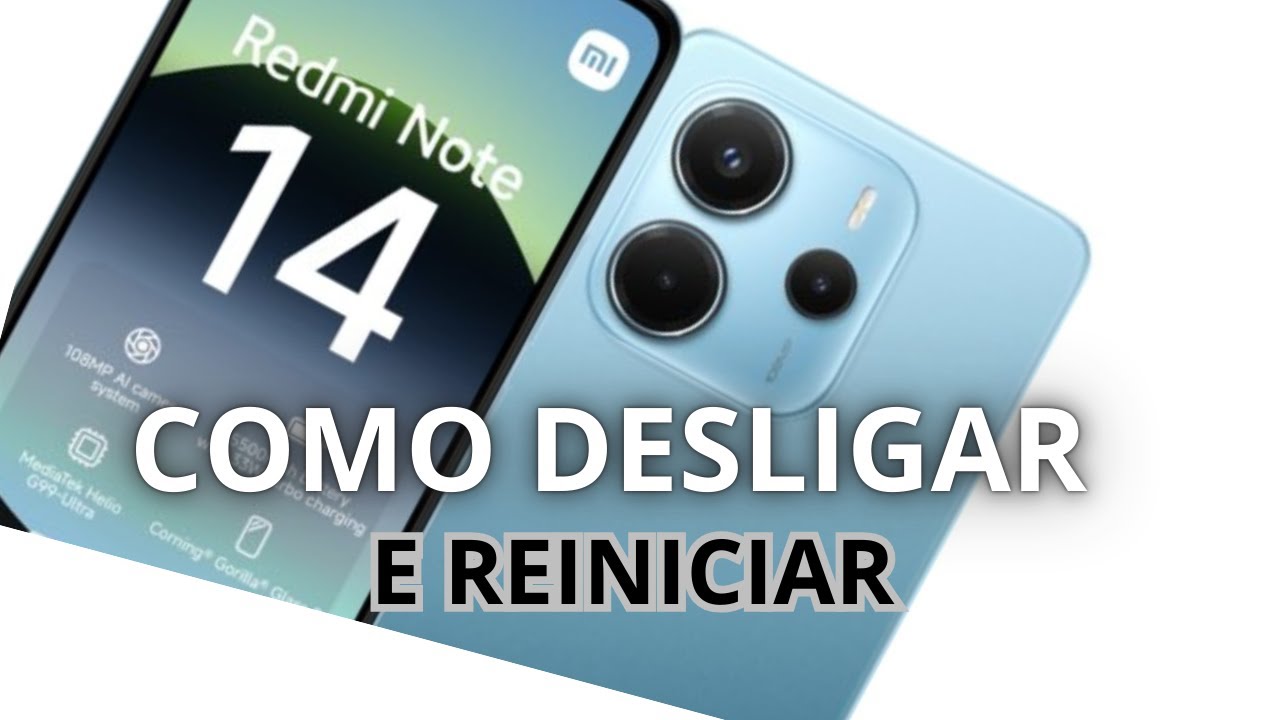 COMO DESLIGAR OU REINICIAR XIAOMI NOTE 14, NOTE 14 PRO, NOTE 14 PRO ...