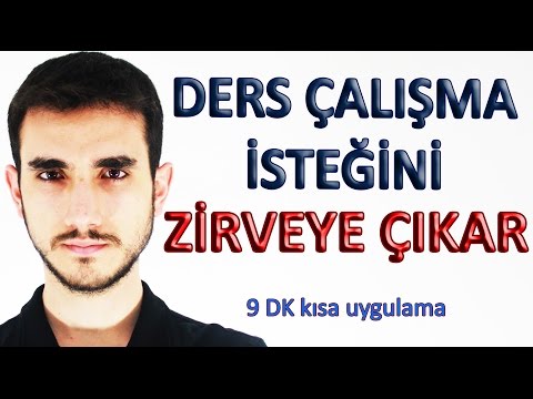 Ders Çalışma İsteğini Zirveye Çıkar (9 Dk Kısa, Etkili Uygulama)