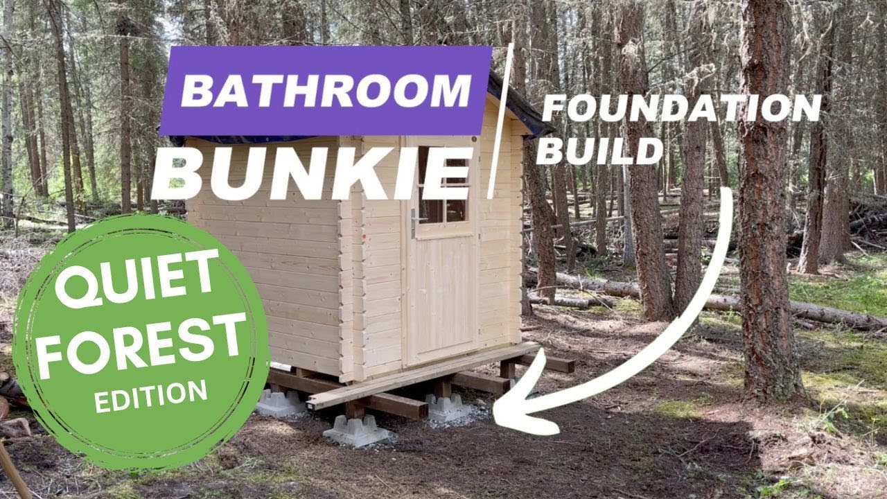 Building a foundation for the Bathroom Bunkie on uneven ground (Less ...