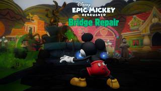 Disney Epic Mickey  Rebrushed OsTown: Bridge Repair