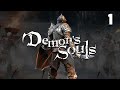 Laventure demons souls avec deriv  pisode 1