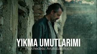 Yıkma Umutlarımı | Psychedelic Anatolian Rock Cover | Nakarat Müzik