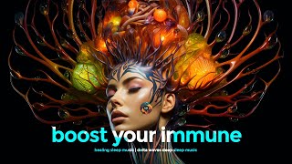 Healing Sleep Music | Boost Your Immune System | Delta Waves Deep Sleep Music