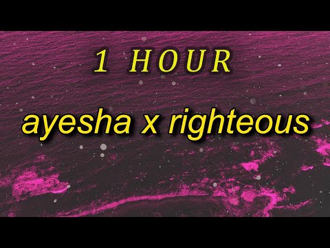 Ayesha X Righteous Lyrics I M The First Lady Of Juicy Couture 1 HOUR
