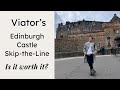 Viator’s Edinburgh Castle Skip-the-Line Tour l Is it worth it?