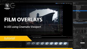 Activating Film and Composition Overlays in UE5 using Cinematic Viewport.