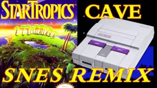 Video thumbnail of "StarTropics - Cave [SNES REMIX]"