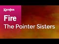 Karaoke Fire - The Pointer Sisters *