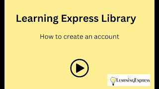 Creating an Account in Learning Express Library