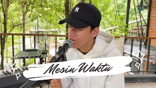 Mesin Waktu - @BudiDoremi (Cover) by Marrez